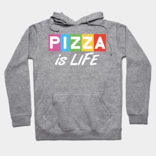 Pizzaislife Game Hoodie